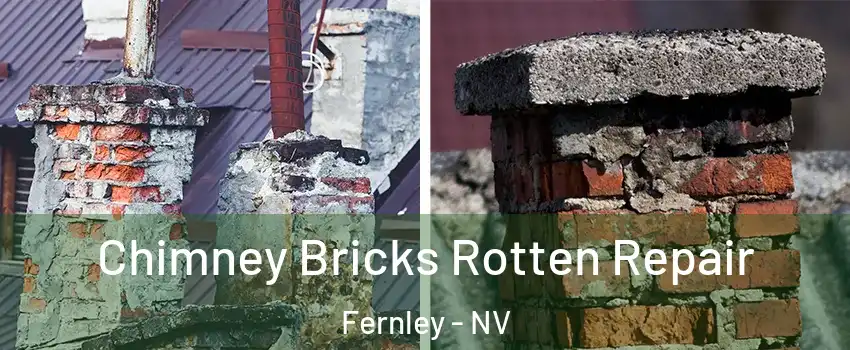  Chimney Bricks Rotten Repair Fernley - NV