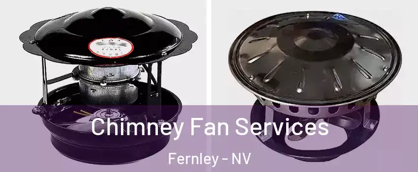  Chimney Fan Services Fernley - NV