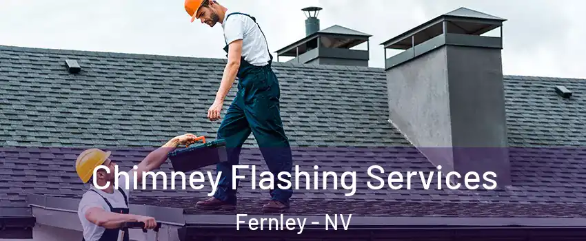  Chimney Flashing Services Fernley - NV