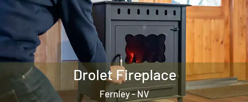  Drolet Fireplace Fernley - NV