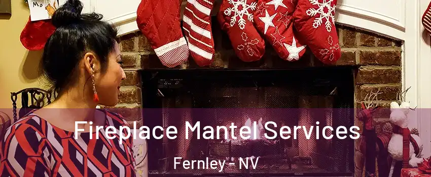  Fireplace Mantel Services Fernley - NV