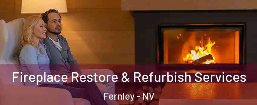  Fireplace Restore & Refurbish Services Fernley - NV