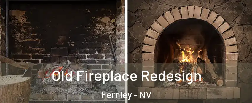  Old Fireplace Redesign Fernley - NV