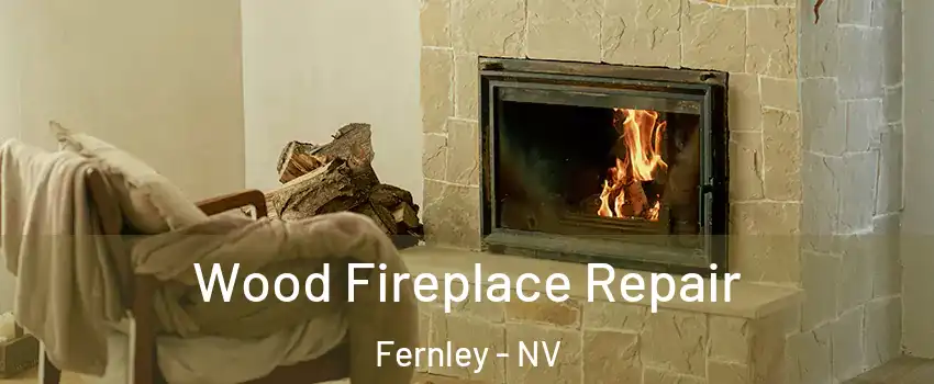  Wood Fireplace Repair Fernley - NV