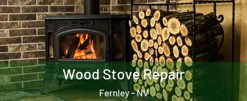  Wood Stove Repair Fernley - NV